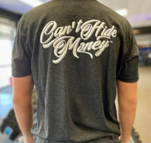 Can’t Hide Money Tee